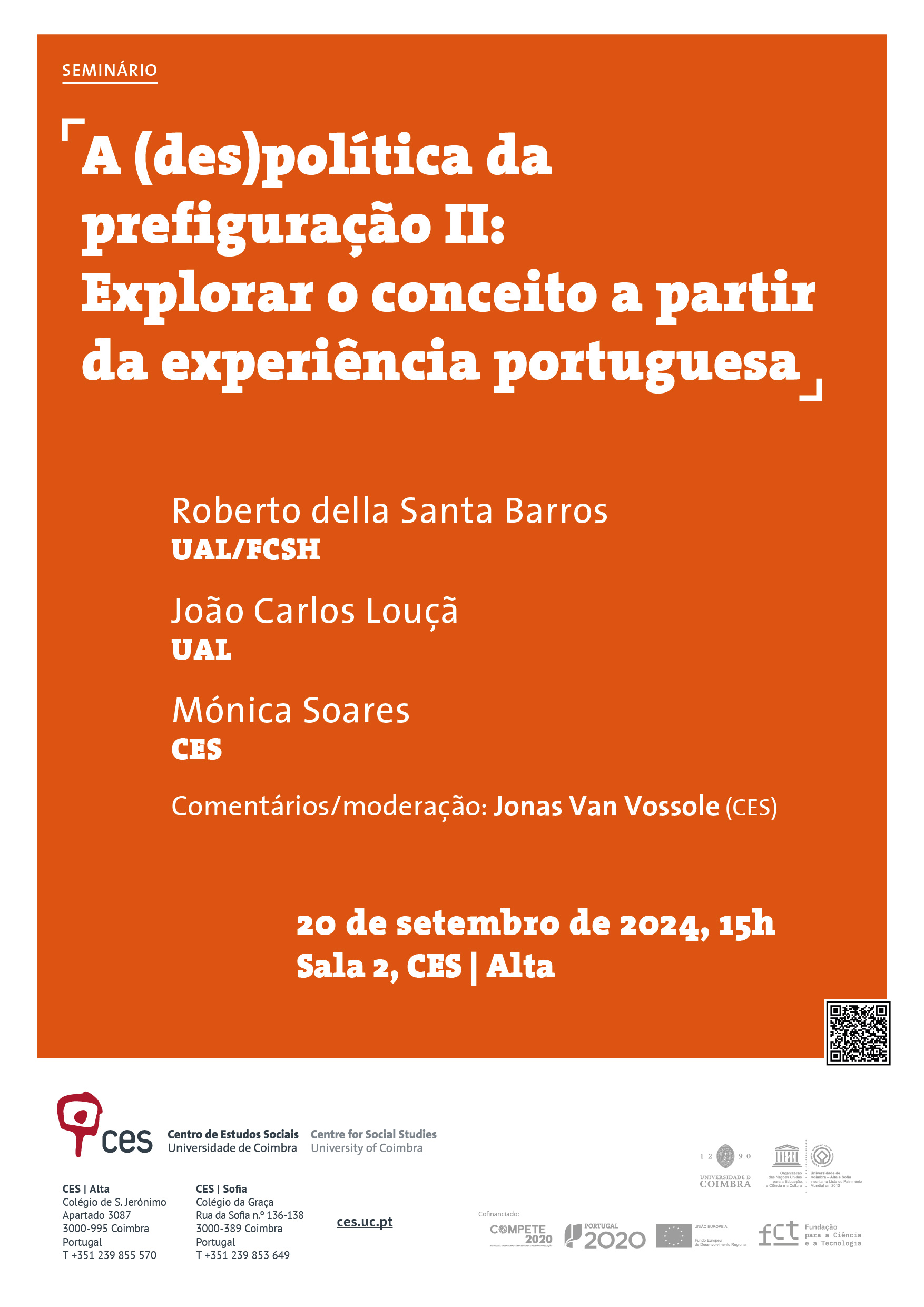 The (de)politics of prefiguration II: Exploring the concept from the Portuguese experience<br />
	 <span id="edit_45947"><script>$(function() { $('#edit_45947').load( "/myces/user/editobj.php?tipo=evento&id=45947" ); });</script></span>