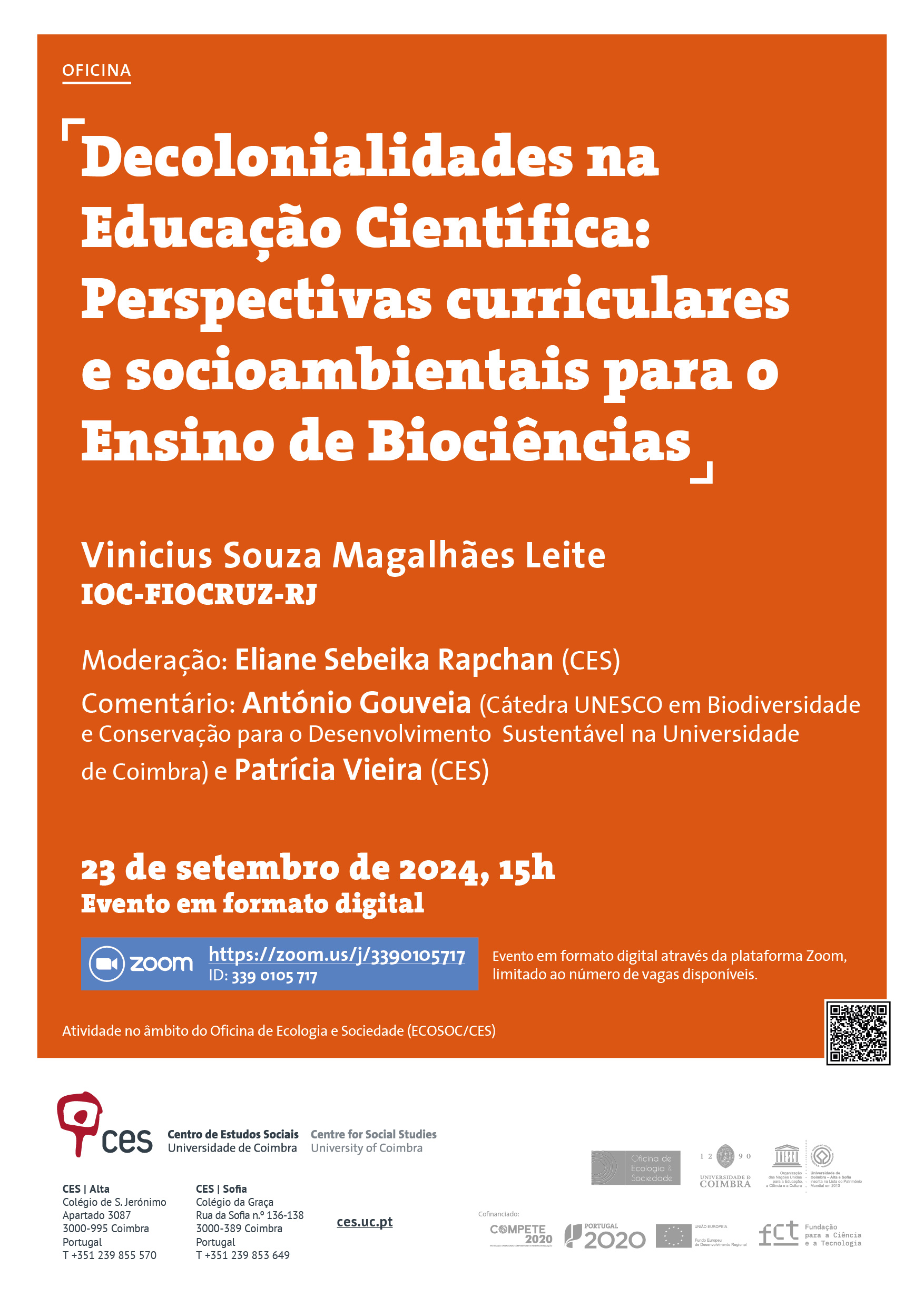 Decolonialities in Science Education: Curricular and socio-environmental perspectives for theTeaching of Bioscience <span id="edit_46401"><script>$(function() { $('#edit_46401').load( "/myces/user/editobj.php?tipo=evento&id=46401" ); });</script></span>