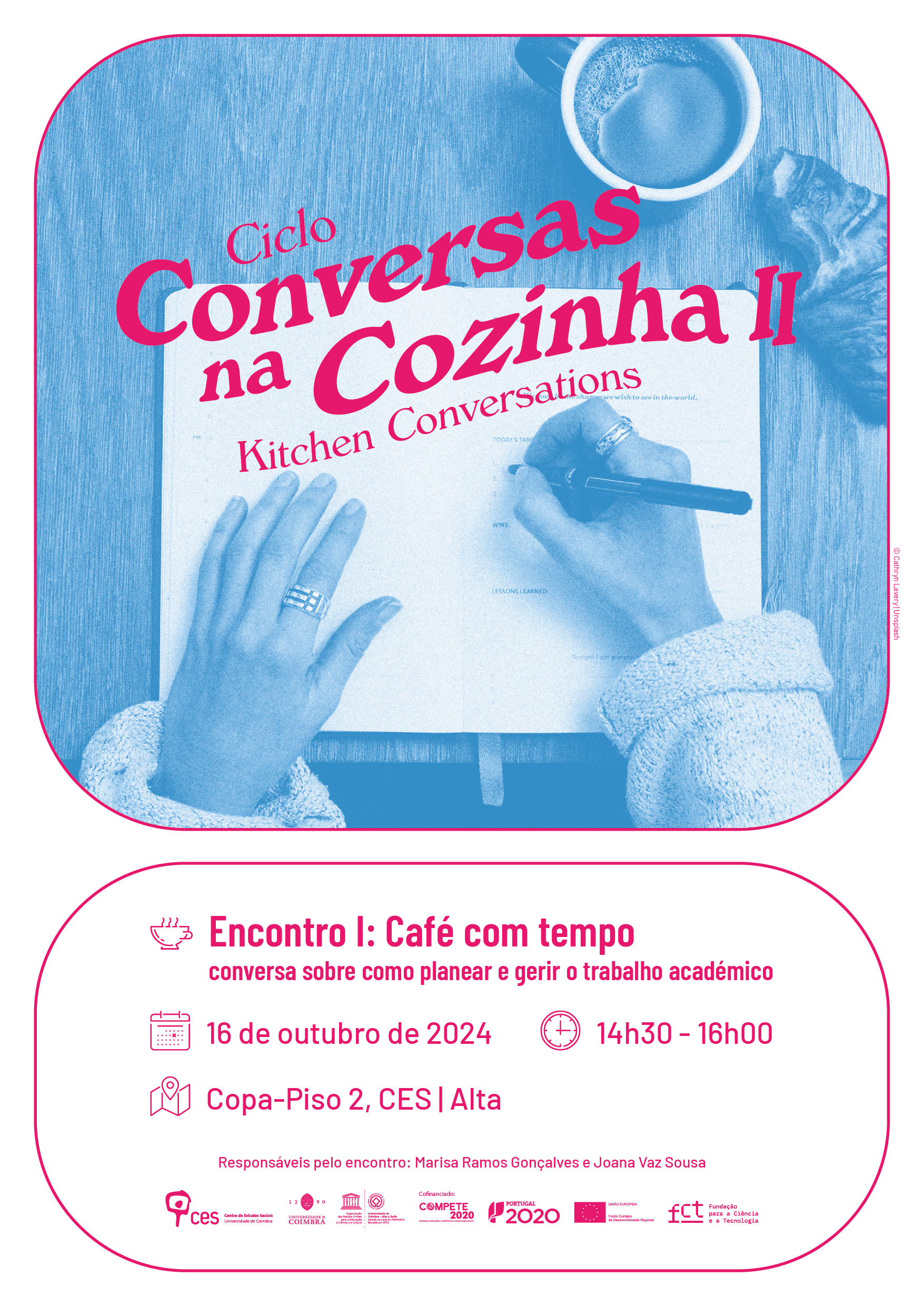 Coffee with time: conversation about how to plan and manage academic work<span id="edit_46416"><script>$(function() { $('#edit_46416').load( "/myces/user/editobj.php?tipo=evento&id=46416" ); });</script></span>