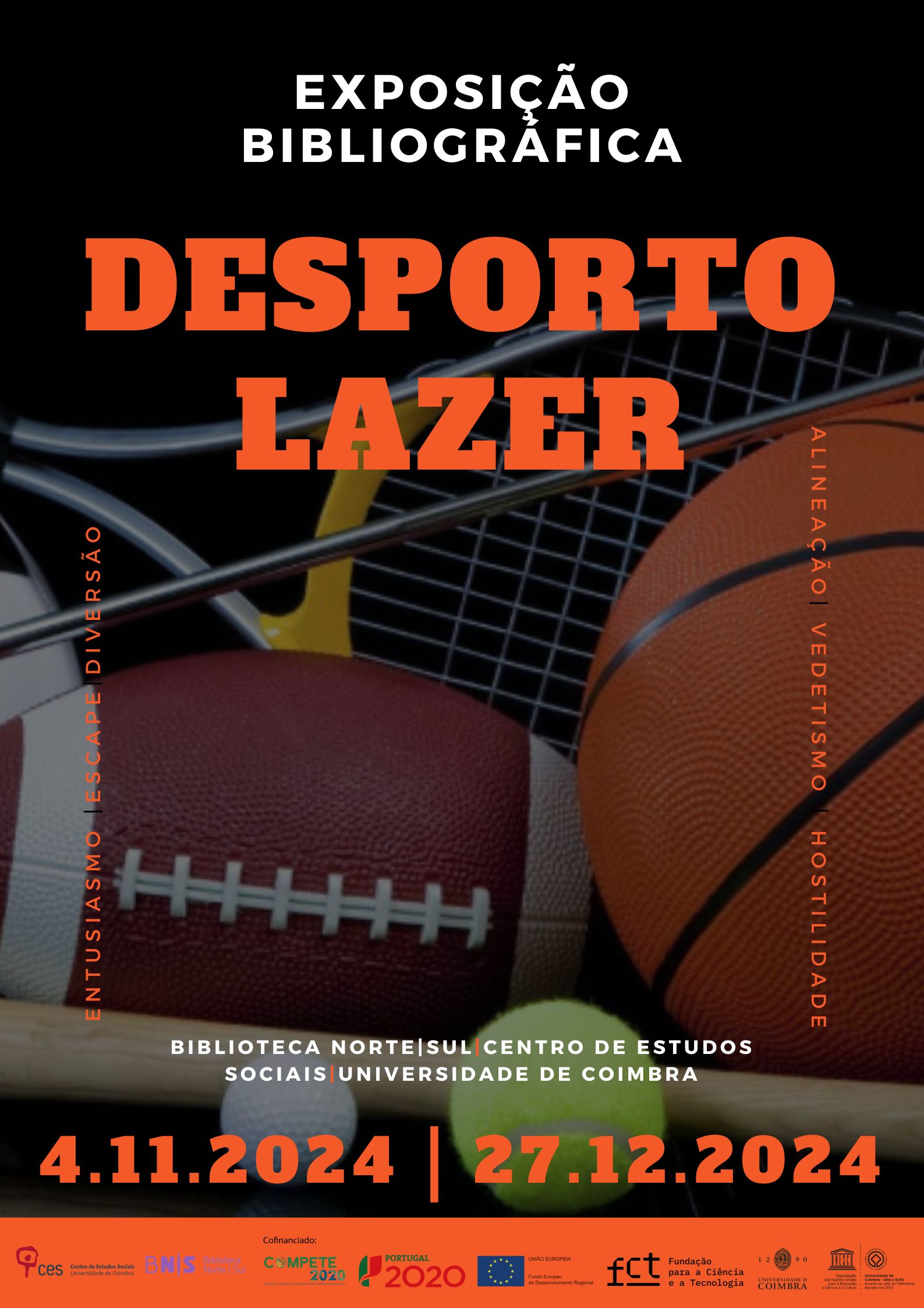 Desporto e Lazer<span id="edit_47011"><script>$(function() { $('#edit_47011').load( "/myces/user/editobj.php?tipo=evento&id=47011" ); });</script></span>