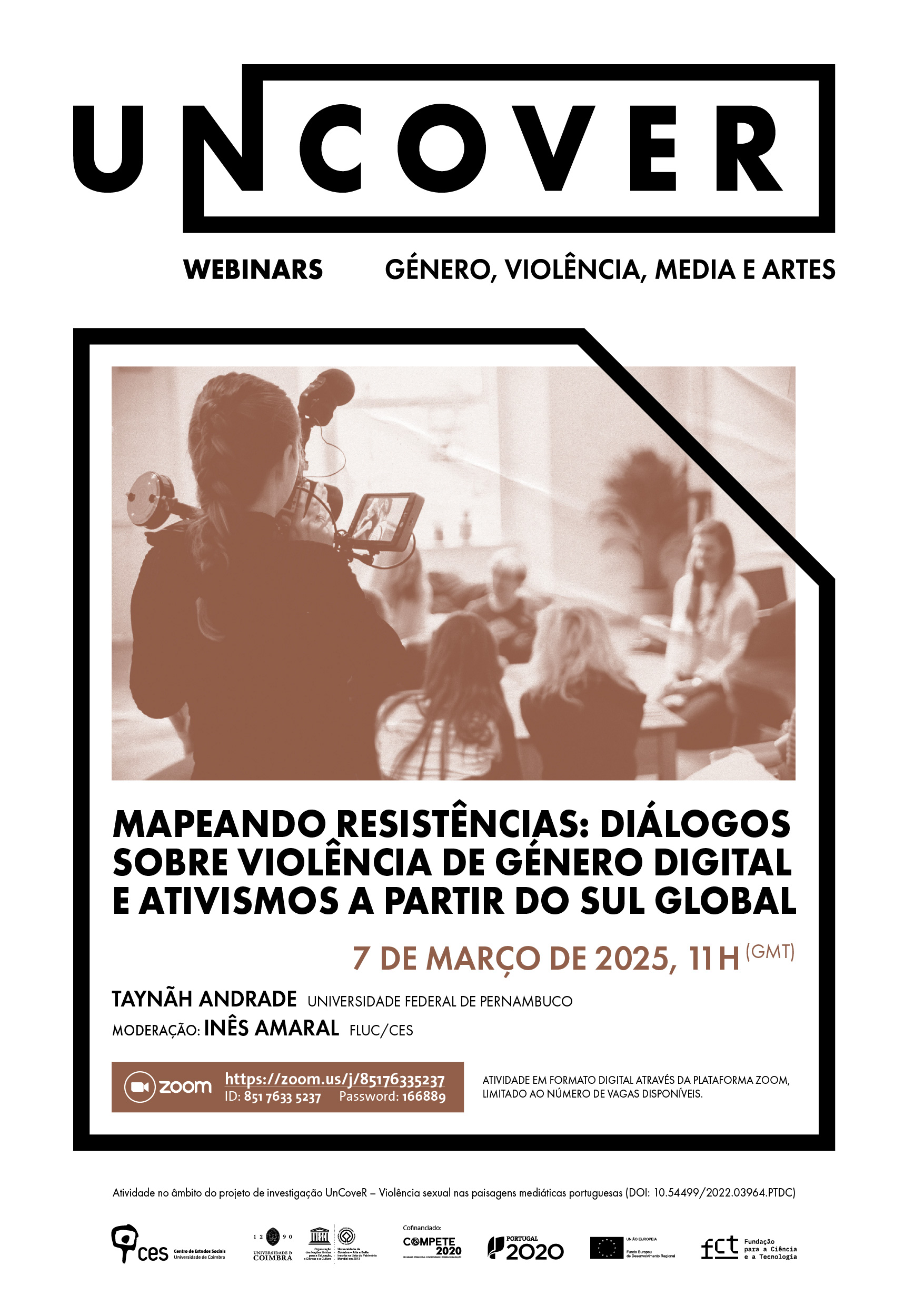 Mapeando Resistências: Diálogos sobre Violência de Género Digital e Ativismos a partir do Sul Global<span id="edit_47436"><script>$(function() { $('#edit_47436').load( "/myces/user/editobj.php?tipo=evento&id=47436" ); });</script></span>