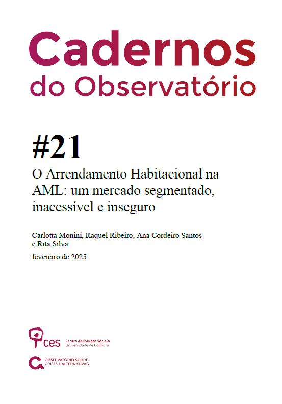 «O Arrendamento Habitacional na AML: Um mercado segmentado, inacessível e inseguro» de Carlotta Monini, Raquel Ribeiro, Ana Cordeiro Santos e Rita Silva<span id="edit_47560"><script>$(function() { $('#edit_47560').load( "/myces/user/editobj.php?tipo=evento&id=47560" ); });</script></span>