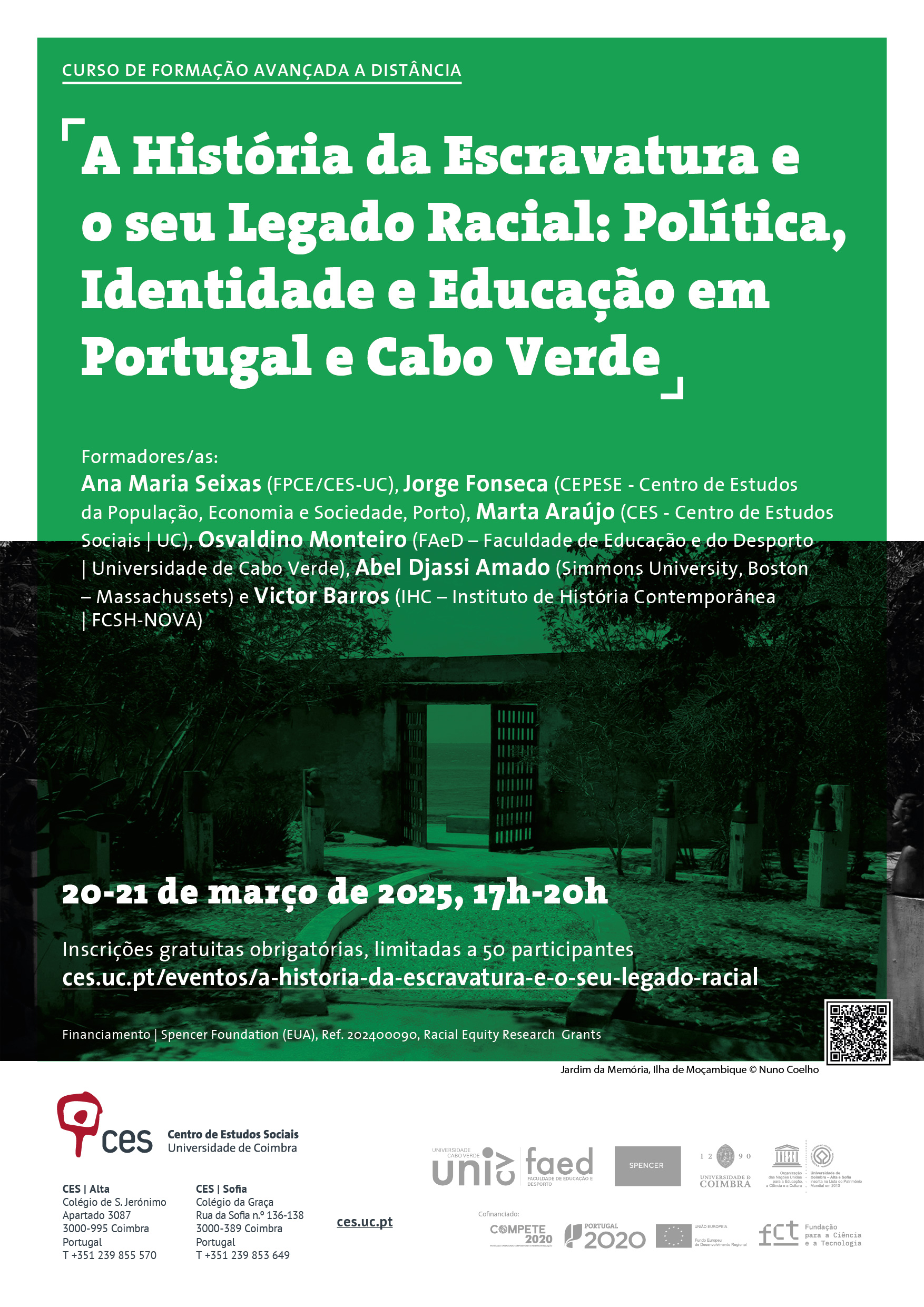 The History of Enslavement and its Racial Legacy: Politics, Identity and Education in Portugal and Cape Verde<span id="edit_47583"><script>$(function() { $('#edit_47583').load( "/myces/user/editobj.php?tipo=evento&id=47583" ); });</script></span>