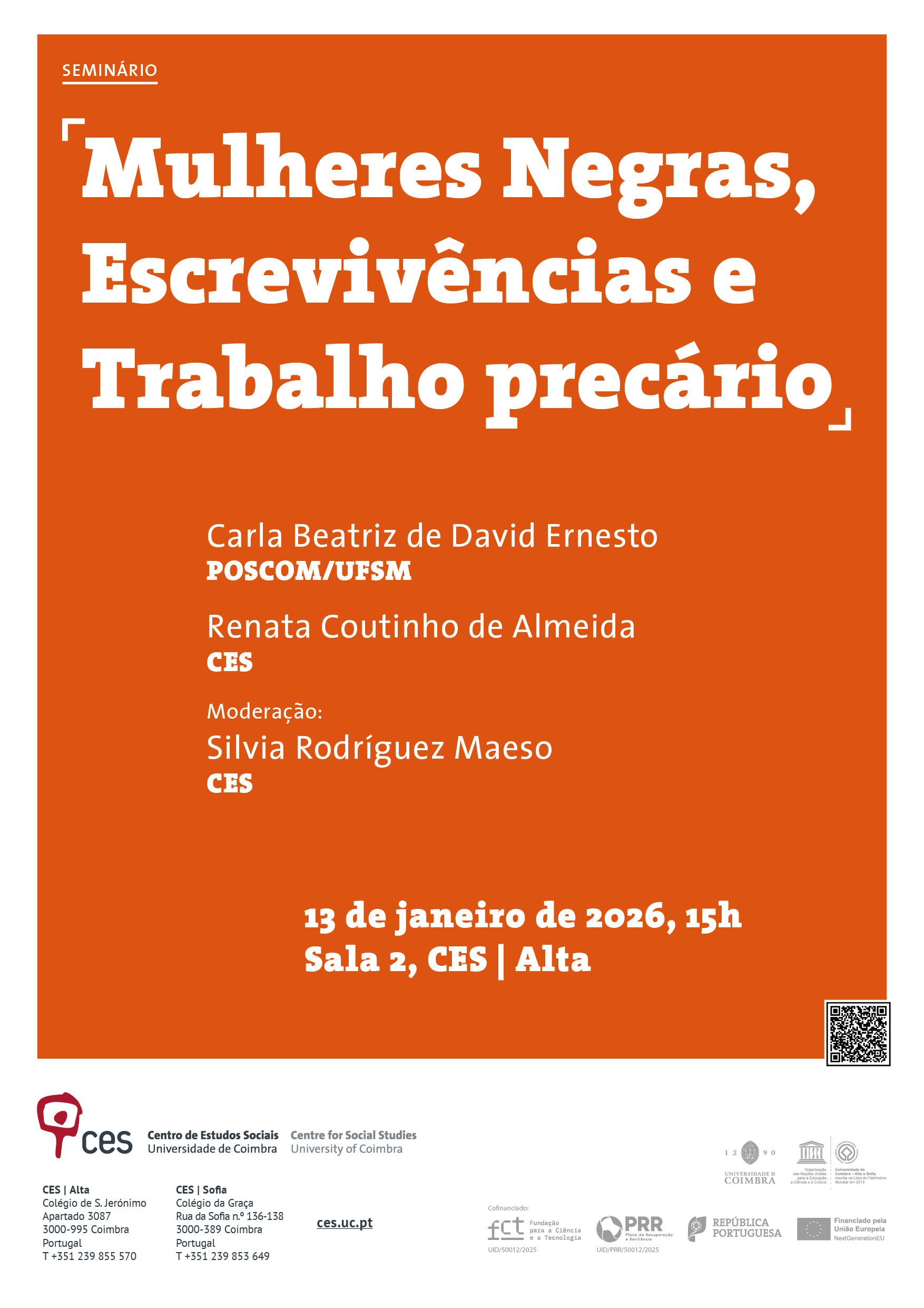 Black Women, Escreviv&ecirc;ncia and Precarious Work&nbsp;<span id="edit_48946"><script>$(function() { $('#edit_48946').load( "/myces/user/editobj.php?tipo=evento&id=48946" ); });</script></span>