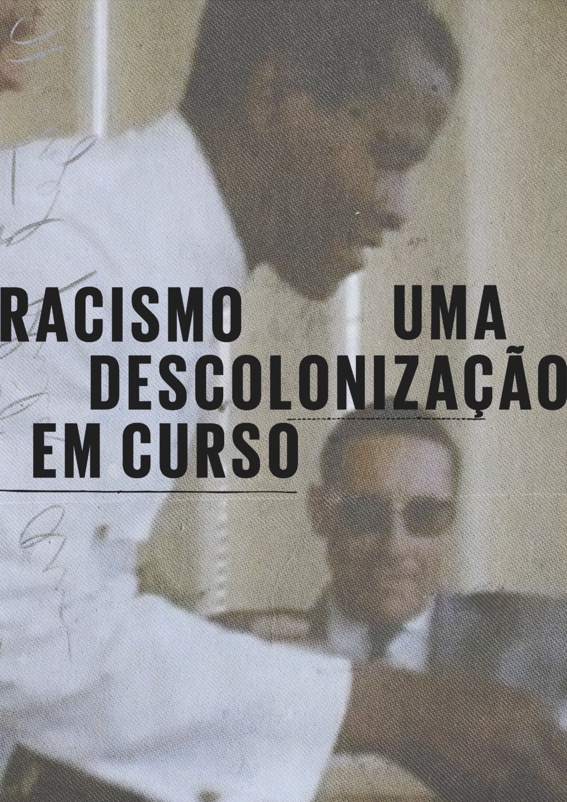 &laquo;Racismo, uma descoloniza&ccedil;&atilde;o em curso&raquo; de&nbsp;Joana Gorj&atilde;o Henriques e Mariana Godet