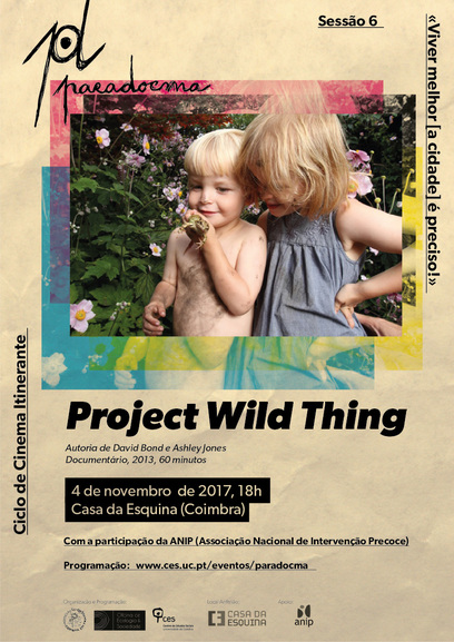 «Project Wild Thing» by David Bond and Ashley Jones<span id="edit_17504"><script>$(function() { $('#edit_17504').load( "/myces/user/editobj.php?tipo=evento&id=17504" ); });</script></span>