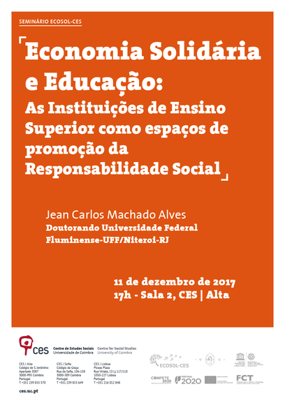 Economia Solidária e Educação: As Instituições de Ensino Superior como espaços de promoção da Responsabilidade Social<span id="edit_18473"><script>$(function() { $('#edit_18473').load( "/myces/user/editobj.php?tipo=evento&id=18473" ); });</script></span>